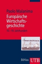 Europaische Wirtschaftsgeschichte: 10. - 19. Jahrhundert