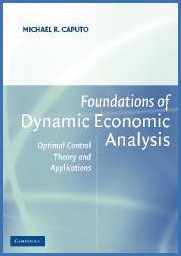 Foundations of dynamic economic analysis : optimal control theory and applications