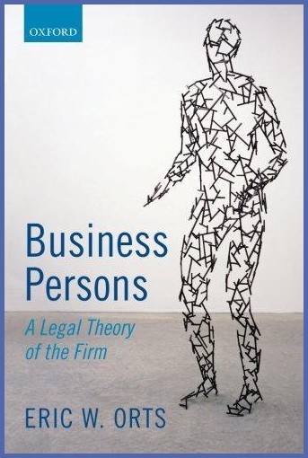 Business persons : a legal theory of the firm