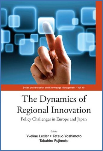 The dynamics of regional innovation : policy challenges in Europe and Japan