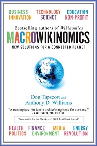 Macrowikinomics : new solutions for a connected planet