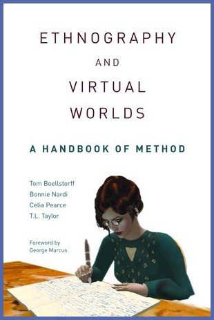 Ethnography and virtual worlds : a handbook of method