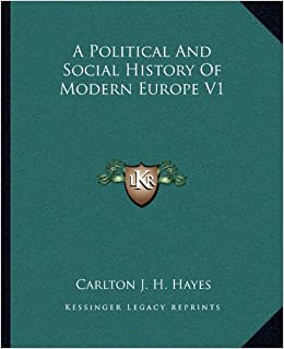 A political and social history of modern Europe (V. 1)