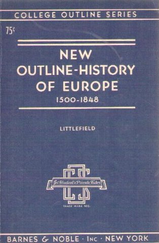 New outline-history of Europe, 1500-1848.