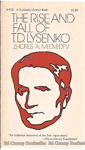 The Rise and Fall of T. D. Lysenko