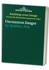 Uncommon Danger