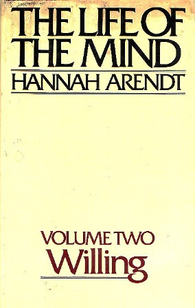 The Life of the Mind: Willing (vol.2)
