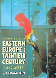 Eastern Europe in the Twentieth Century - And After