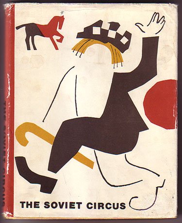 The Soviet Circus: A Collection of Articles