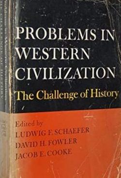 Problems in Western civilization : the challenge of history