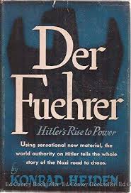 Der Fuehrer: Hitler`s rise to power