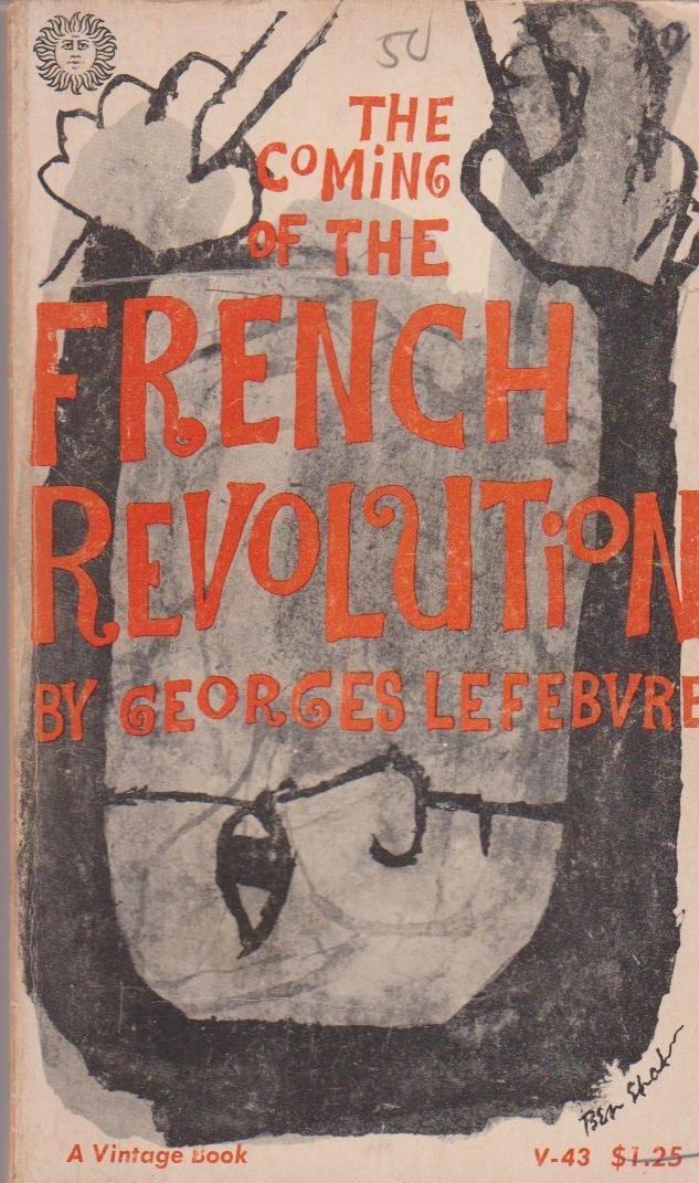 The Coming of the French Revolution 1789