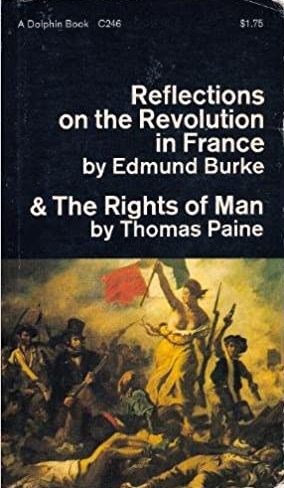 Reflections on the revolution in France & the rights of man.