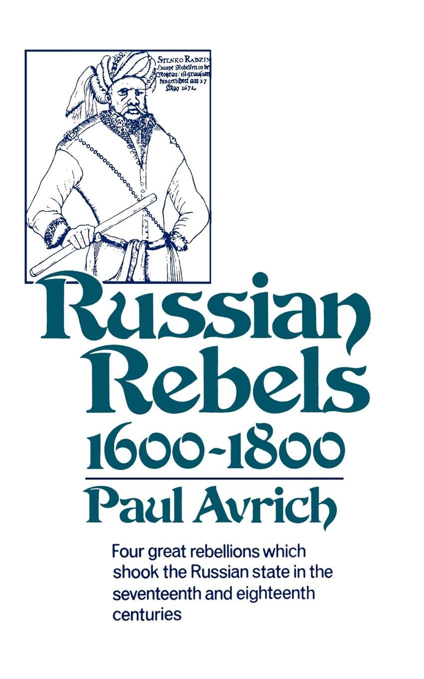 Russian Rebels, 1600-1800 