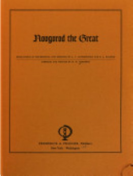 Novgorod the Great; excavations at the medieval city directed by A. V. Artsikhovsky and B. A. Kol...