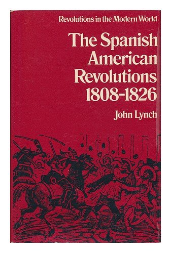 The Spanish American revolutions, 1808-1826