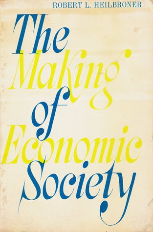 The making of economic society