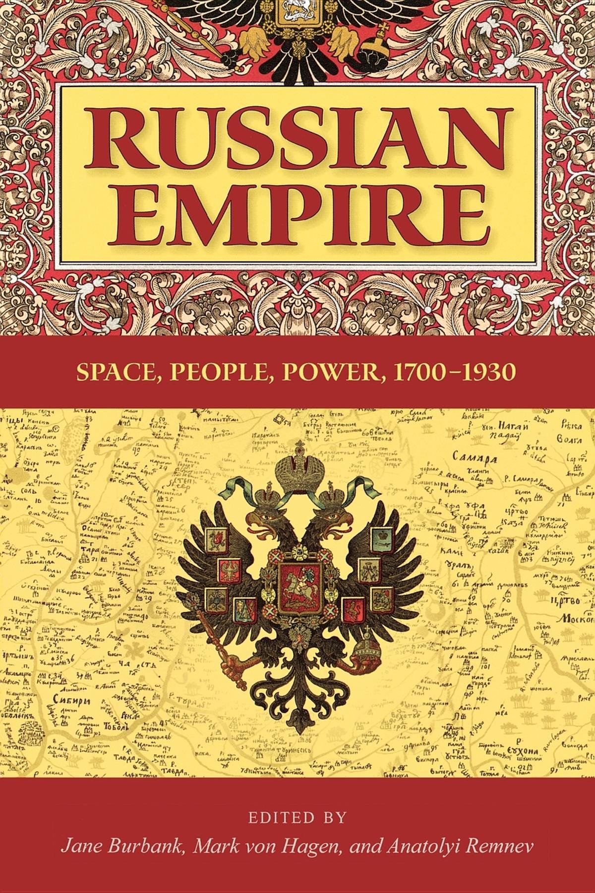 Russian Empire: Space, People, Power, 1700-1930 