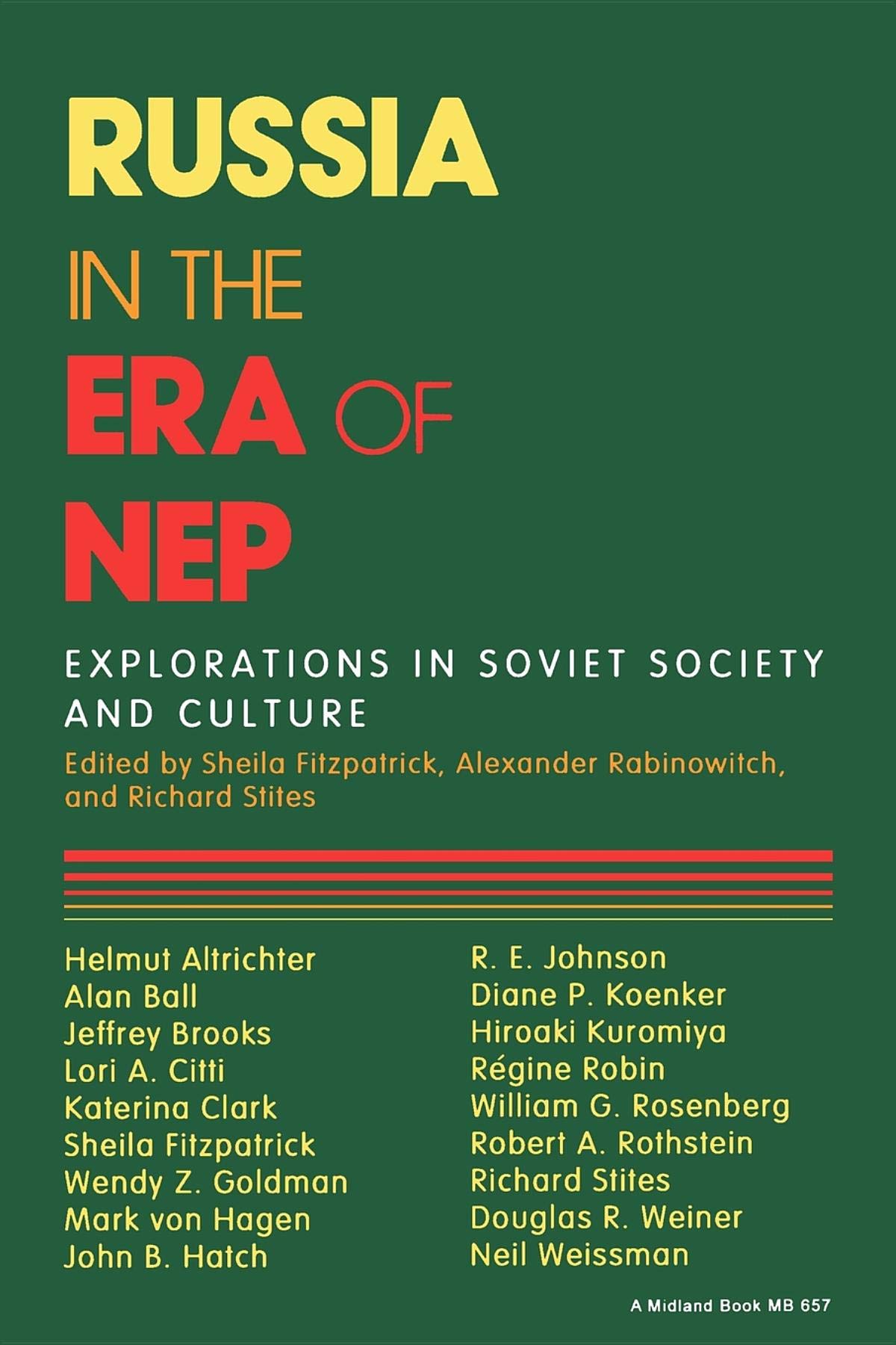 Russia in the era of Nep: Explorations in Soviet society and culture 