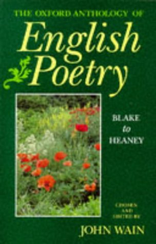 The Oxford Anthology of English Poetry: Volume II: Blake to Heaney