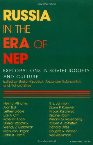 Russia in the Era of NEP: Explorations in Soviet Society and Culture (A Midland Book).