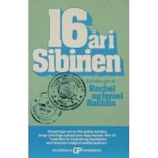 16 år i Sibirien: Erindringer