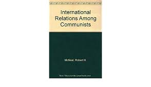 International Relations Among Communists