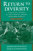 Return to Diversity: A Political History of East Central Europe since World War II