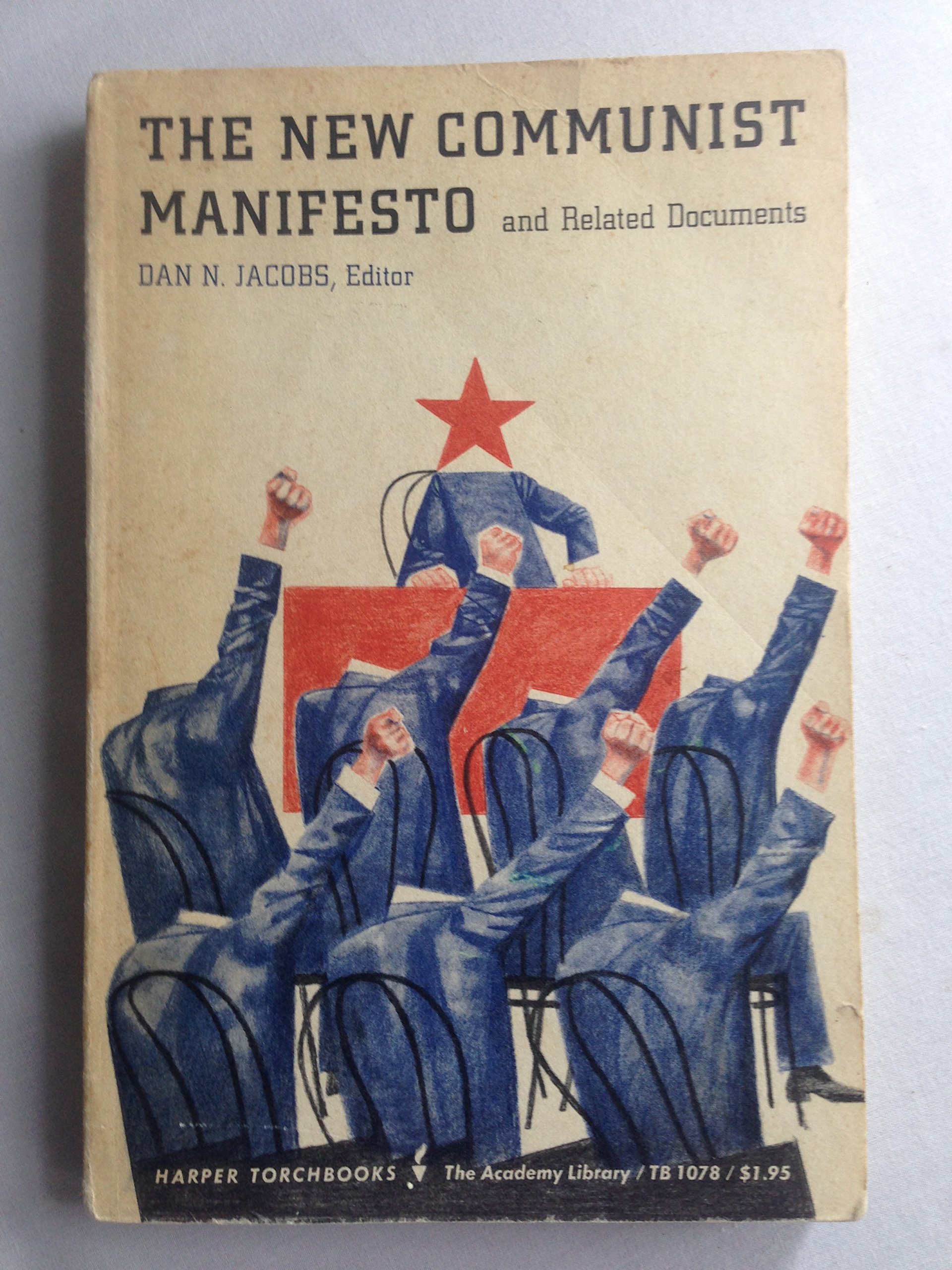 The new communist manifesto and related documents