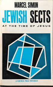 Jewish sects at the time of Jesus