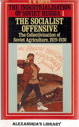 The Socialist offensive : the collectivisation of Soviet agriculture, 1929-1930