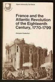 France and the Atlantic revolution of the eighteenth century, 1770-1799