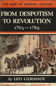 From Despotism to Revolution, 1763-1789