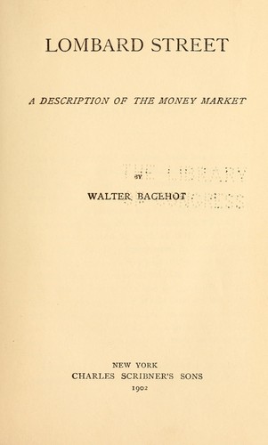 Lombard street, a description of the money market