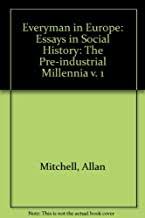 Everyman in Europe: essays in social history. Vol.1