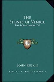 The Stones of Venice. V. 1