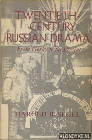 Twentieth-Century Russian Drama: From Gorky to the Present