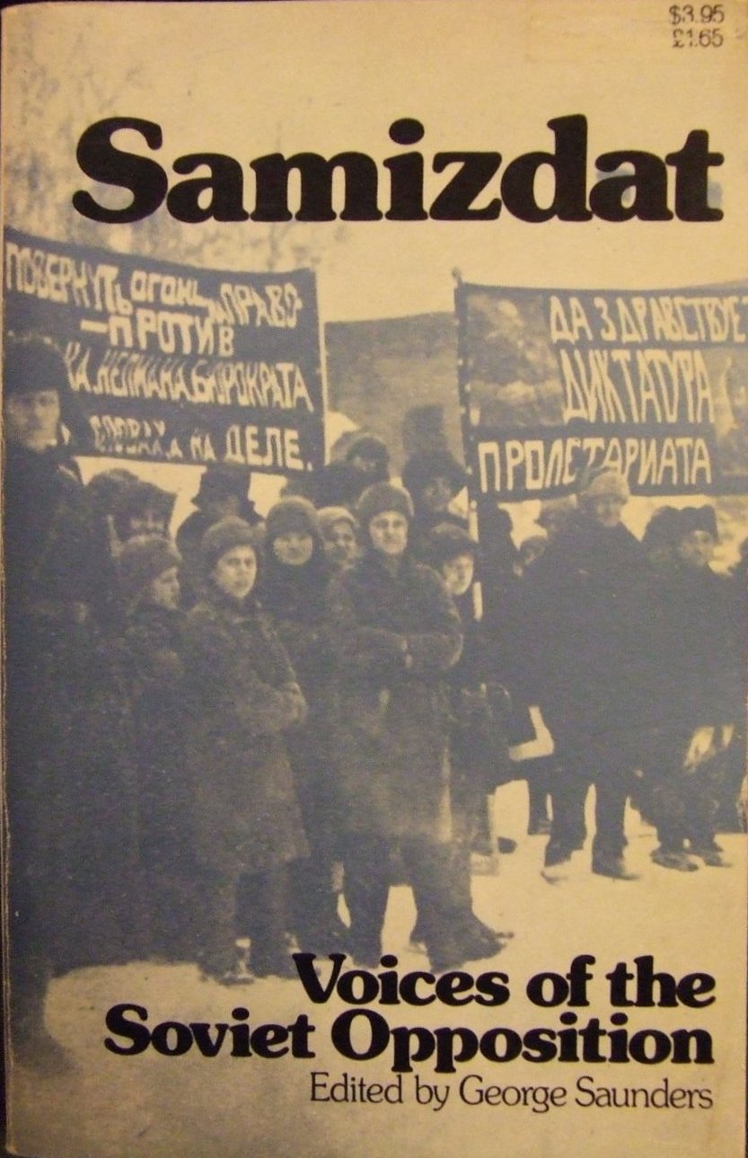 Samizdat: voices of the Soviet opposition