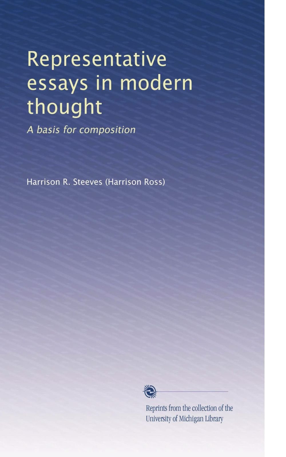 Representative essays in modern thought: A basis for composition