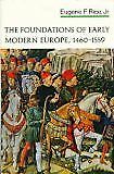 The foundations of early modern Europe, 1460-1559