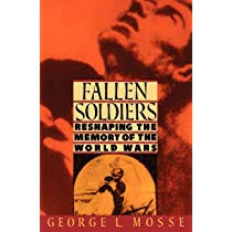 Fallen Soldiers: Reshaping the Memory of the World Wars