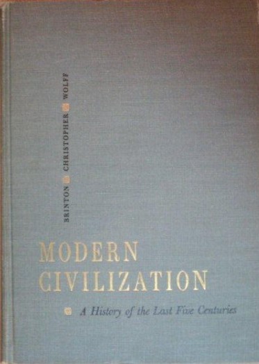 Modern civilization: a history of the last five centuries