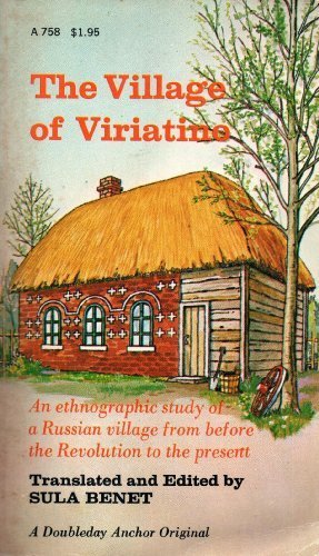 The Village of Viriatino: an ethnographic study of a Russian village from before the revolution t...