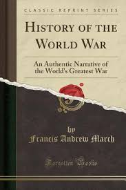 History of the World War: An Authentic Narrative of the World