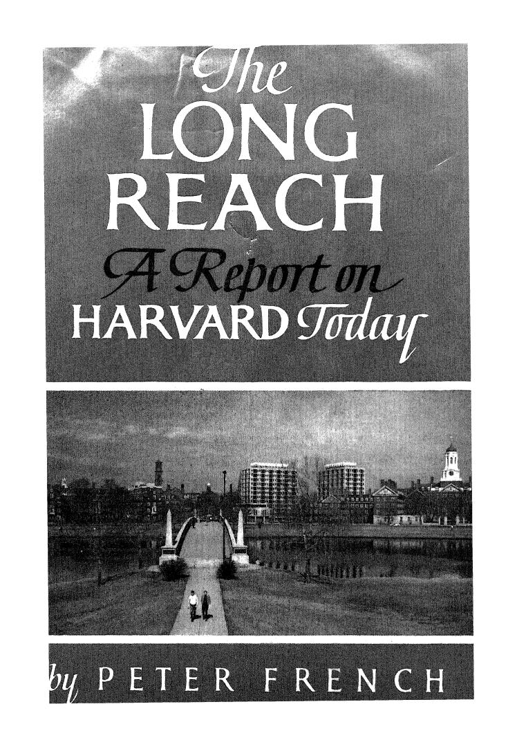 The long reach; a report on Harvard today