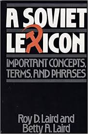 A Soviet Lexicon: Important Concepts, Terms, and Phrases