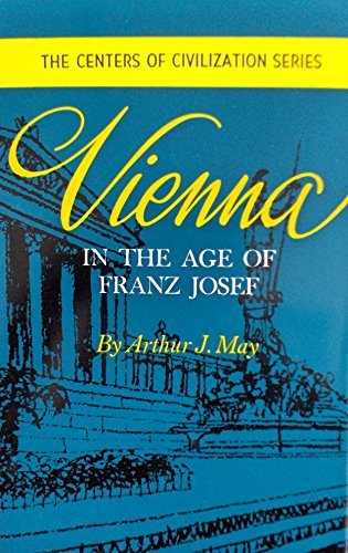 Vienna in the age of Franz Josef