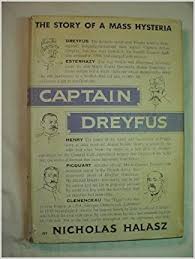 Captain Dreyfus: the story of a mass hysteria 