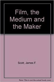 Film: the Medium and the Maker