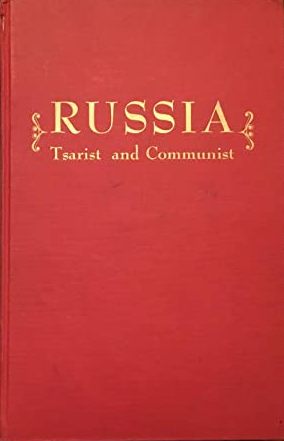 Russia: tsarist and communist